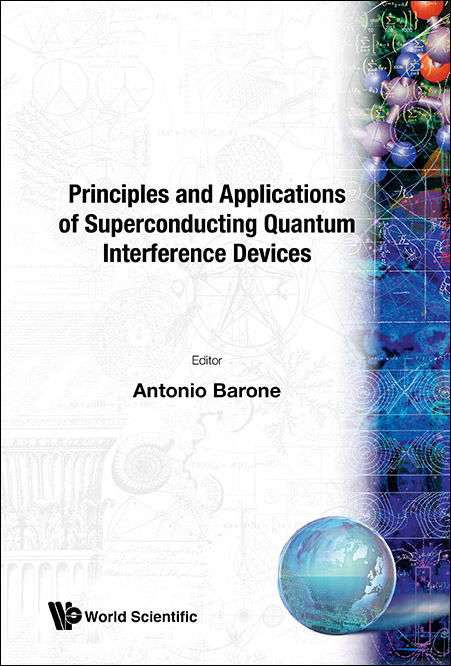 【预售】PRINCIPLES AND APPLICATIONS OF SUPERCONDUCTING QUANTUM INTERFERENCE DEVICES
