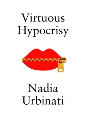 预售 Virtuous Hypocrisy 道德虚伪（平装）: 9781509565986