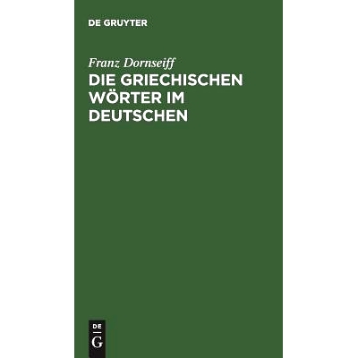 预订 Die griechischen Wörter im Deutschen: 9783111186962