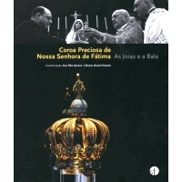 预订 Coroa preciosa de Nossa Senhora de Fátima : as joias e a bala 法蒂玛圣母的珍贵*冠：珠宝和子弹: 9789898418418