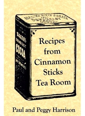 预订 Recipes from Cinnamon Sticks Tea Room: 9780692743140