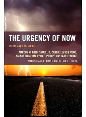预订 The Urgency of Now: Equity and Excellence: 9781475814514