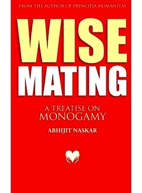 预订 Wise Mating: A Treatise on Monogamy: 9781546817598