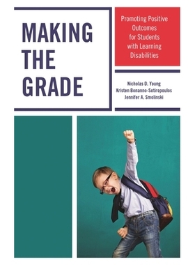 预订 Making the Grade: Promoting Positive Outcomes for Students with Learning Disabilities 取得成绩：为学习障碍学生提供