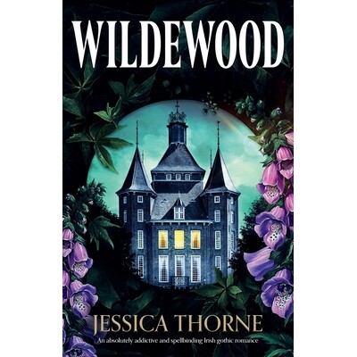 预订 Wildewood: An absolutely addictive and spellbinding Irish gothic romance 9781805503637