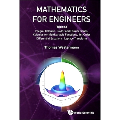 预订 Mathematics for Engineers: Volume 2: Integral Calculus, Taylor and Fourier Series, Calculus for Multivariable Funct