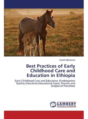 预订 Best Practices of Early Childhood Care and Education in Ethiopia: 9783659596025