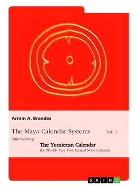 预订 Puuc-Style Data and the Yucatecan Calendar as well as a New Correlation of the Maya Calendars with the Gregorian: 9