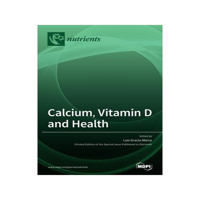 [预订]Calcium, Vitamin D and Health 9783039285648