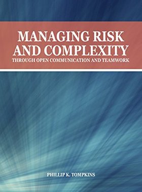 【预售】Managing Risk and Complexity Through Open Communication and Teamwork
