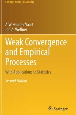 现货 Weak Convergence and Empirical Processes: With Applications to Statistics 9783031290381