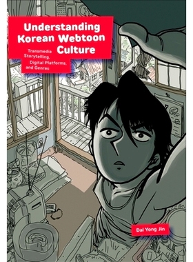 预订 Understanding Korean Webtoon Culture: Transmedia Storytelling, Digital Platforms, and Genres: 9780674291324