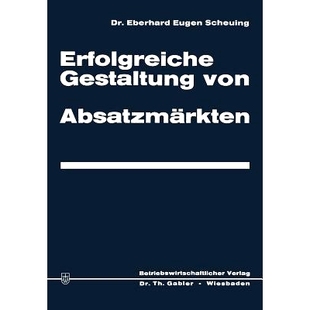 预订 Erfolgreiche Gestaltung von Absatzmärkten: 9783663005049