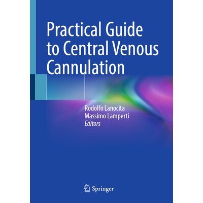 预订 Practical Guide to Central Venous Cannulation 中心静脉置管实用指南 9783031903250