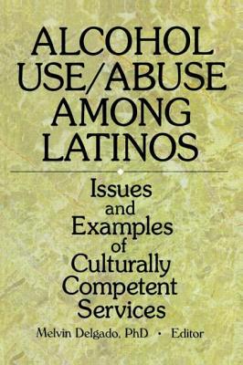 【预订】Alcohol Use/Abuse Among Latinos