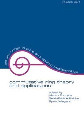 【预订】Commutative Ring Theory and Applications