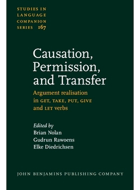 预订 Causation, Permission, and Transfer: Argument Realisation in Get, Take, Put, Give and Let Verbs 因果关系，承诺和转