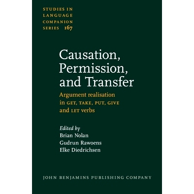 预订 Causation, Permission, and Transfer: Argument Realisation in Get, Take, Put, Give and Let Verbs 因果关系，承诺和转