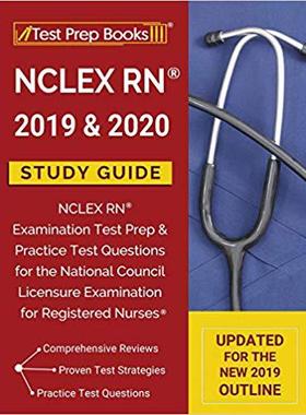 【预售】NCLEX RN 2019 & 2020 Study Guide: NCLEX RN Examination Test Prep & Practice Test Questions for the Nationa...