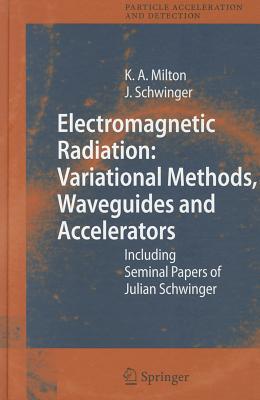 【预订】Electromagnetic Radiation: Variational Methods, Waveguides and Accelerators