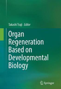 【预订】Organ Regeneration Based on Developmental Biology