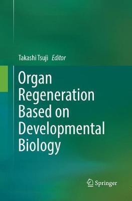 【预订】Organ Regeneration Based on Developmental Biology