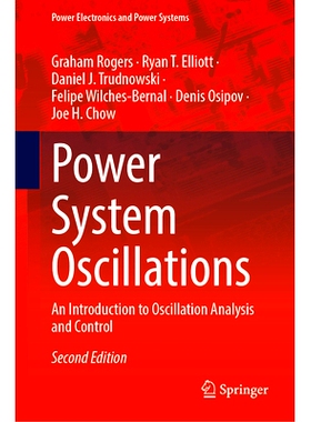预订 Power System Oscillations: An Introduction to Oscillation Analysis and Control 电力系统振荡：振荡分析与控制导论 第2