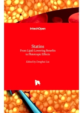 预订 Statins - From Lipid-Lowering Benefits to Pleiotropic Effects 他汀类*--从降脂功效到多生物效应: 9781837697625