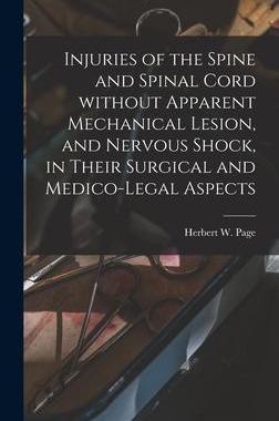 [预订]Injuries of the Spine and Spinal Cord Without Apparent Mechanical Lesion, and Nervous Shock, in Thei 9781013558559