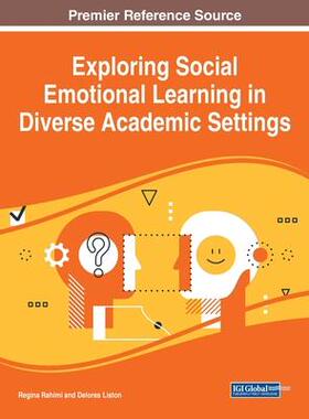 [预订]Exploring Social Emotional Learning in Diverse Academic Settings 9781668472279
