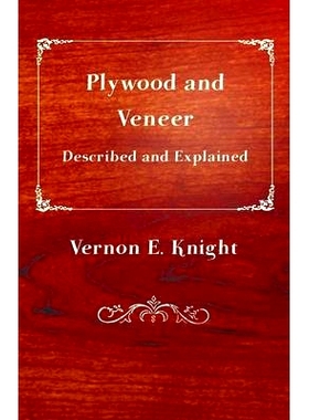 预订 Plywood and Veneer Described and Explained