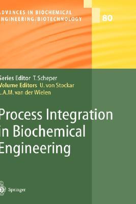 【预订】Process Integration in Biochemical Engineering