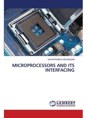 预订 MICROPROCESSORS AND ITS INTERFACING 微处理机及其接口: 9786202670371