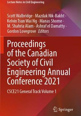 [预订]Proceedings of the Canadian Society of Civil Engineering Annual Conference 2021: Csce21 General Trac 9789811905056