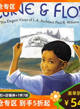 建筑师保罗·威廉姆斯的故事 凯迪克奖作家 Andrea J. Loney 英文原版 精装绘本 Curve & Flow: L.A. Architect Paul R. Williams