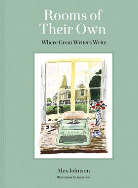 现货 大作家的房间 作家传记 文学旅行 James Oses 插画 精装 Rooms of Their Own: Where Great Writers Write