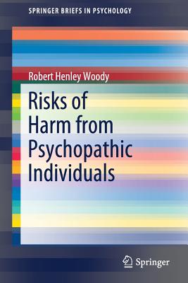 【预订】Risks of Harm from Psychopathic Individuals