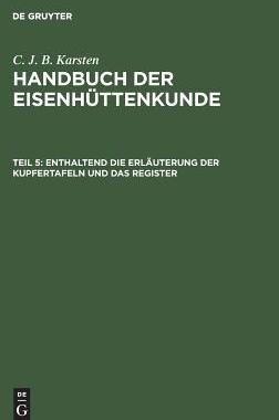 【预订】Enthaltend die Erläuterung der Kupfertafeln und das Register 9783111083445