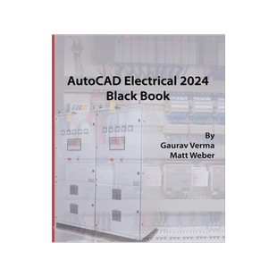 [预订]AutoCAD Electrical 2024 Black Book: 9th Edition 9781774591079