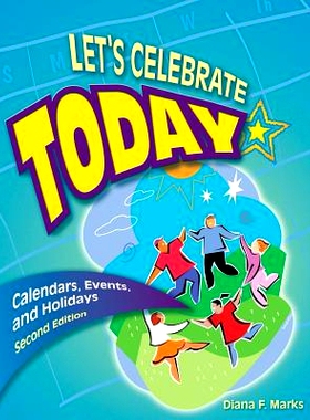 预订 Let’s Celebrate Today: Calendars, Events, and Holidays: 9781591580607