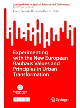 预订 Experimenting with the New European Bauhaus Values and Principles in Urban Transformation 在城市改造中尝试新的欧洲