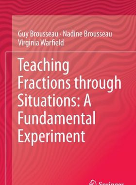 【预订】Teaching Fractions through Situations: A Fundamental Experiment