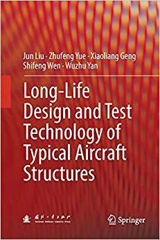 【预售】Long-Life Design and Test Technology of Typical Aircraft Structures