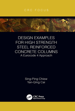 【预订】Design Examples for High Strength Steel Reinforced Concrete Columns: A Eurocode 4 Approach 9781032095585