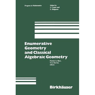 预订 Enumerative Geometry and Classical Algebraic Geometry 9780817631062