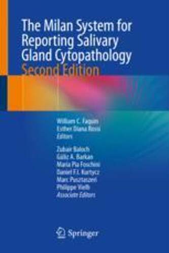 [预订]The Milan System for Reporting Salivary Gland Cytopathology 9783031266614