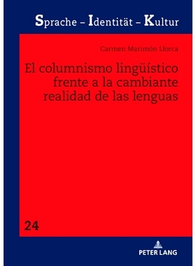 预订 El Columnismo Lingueístico Frente a la Cambiante Realidad de Las Lenguas 面对语言不断变化的现实的语言专栏主义: 978