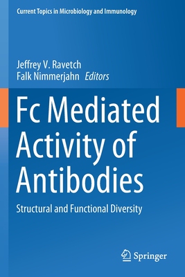 【预订】Fc Mediated Activity of Antibodies