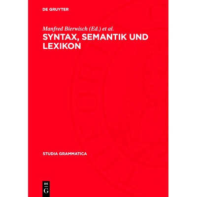 预订 Syntax, Semantik und Lexikon: Rudolf Ružicka zum 65. Geburtstag: 9783112711965