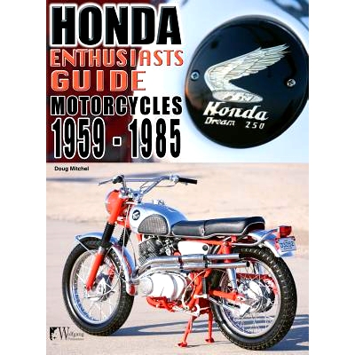 预订 Honda Motorcycles 1959-1985: Enthusiasts Guide: 9781941064481